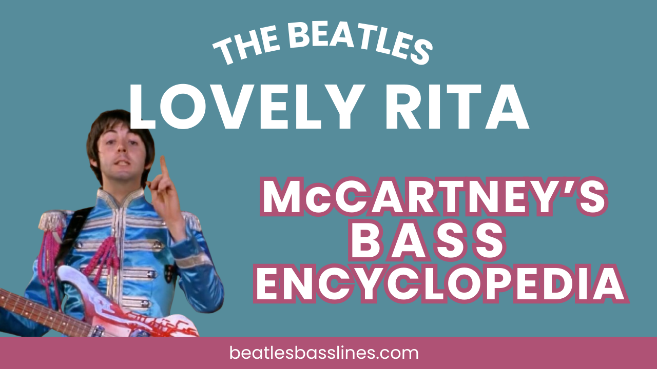 Lovely Rita - Bass Encyclopedia