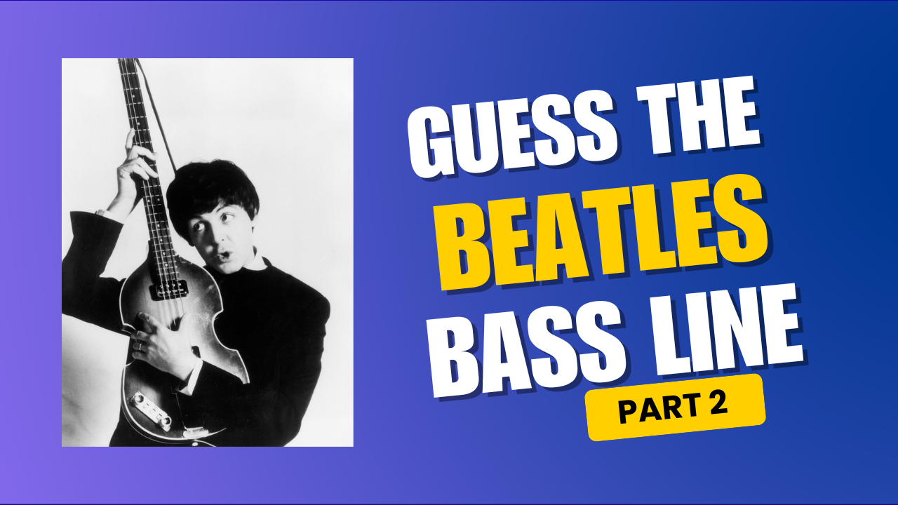 Beatles Bass Line Quiz