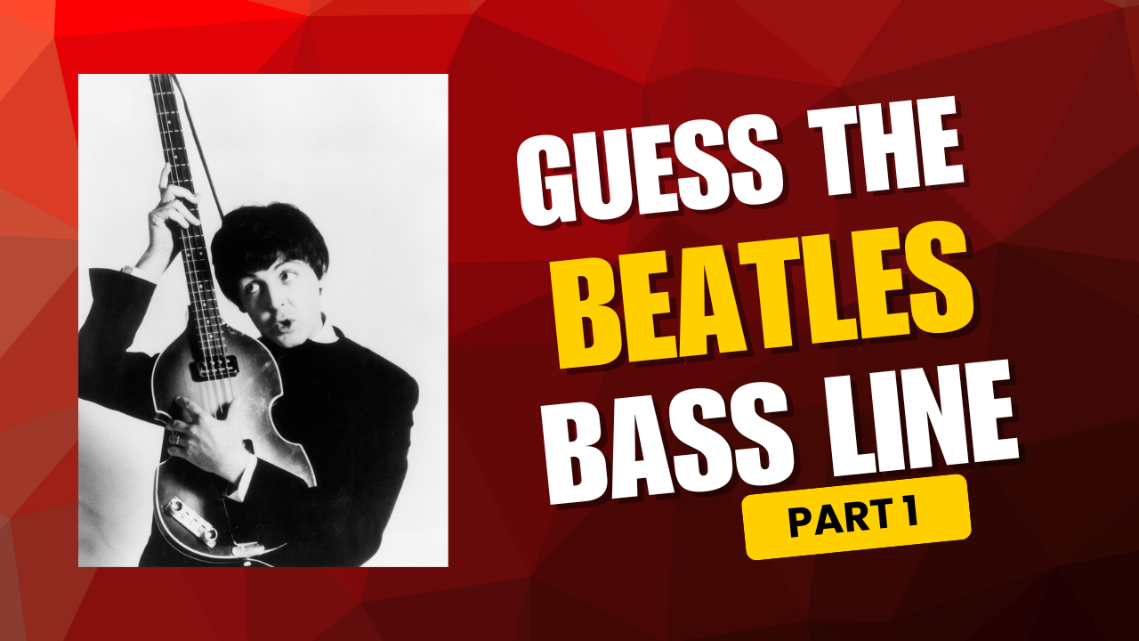 Beatles Bass Line Quiz