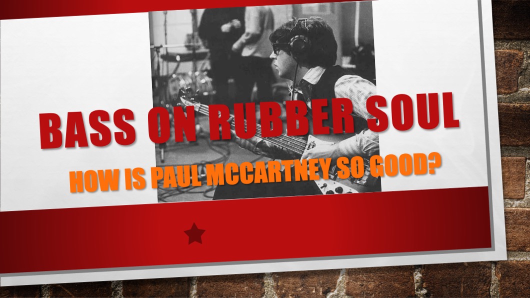 Bass on Rubber Soul analysis