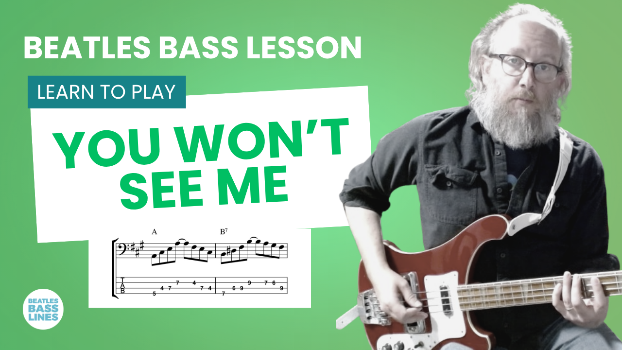 Beatles Bass Lessons - You Won't See Me